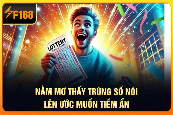 Nằm mơ thấy trúng số nói lên ước muốn tiềm ẩn